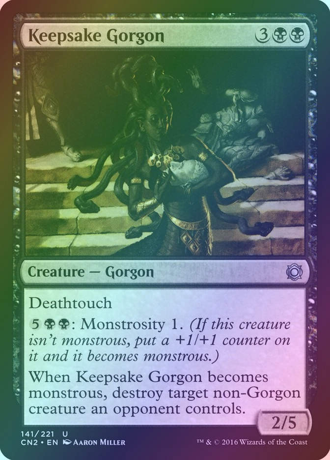 Keepsake Gorgon (CN2) (141) / Foil