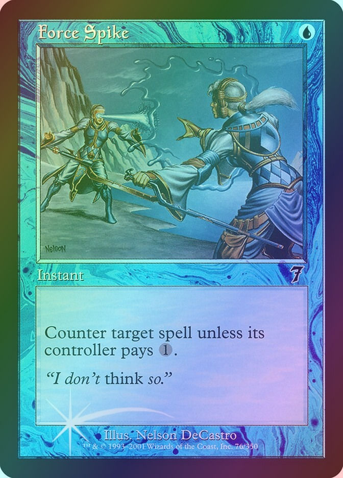 Force Spike (7ED) (76★) / Foil