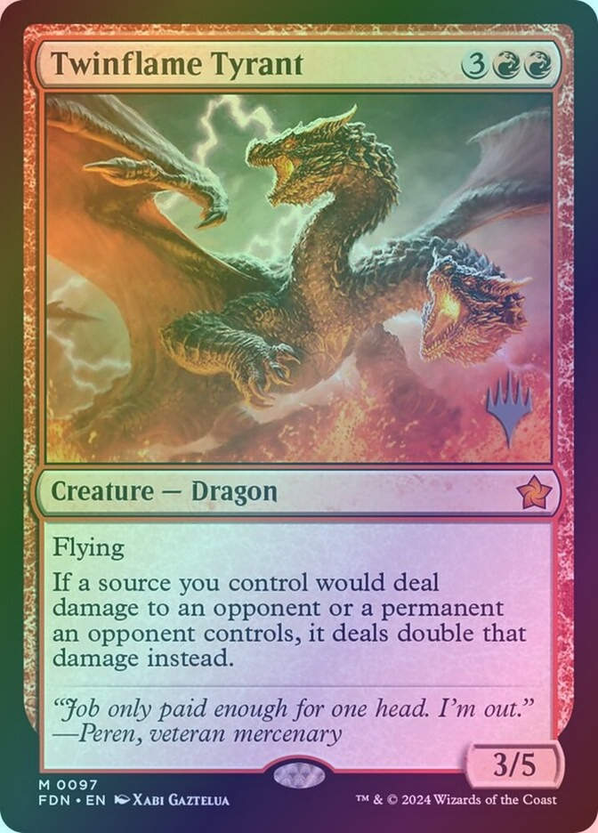 Twinflame Tyrant (PFDN) (97p) / Foil