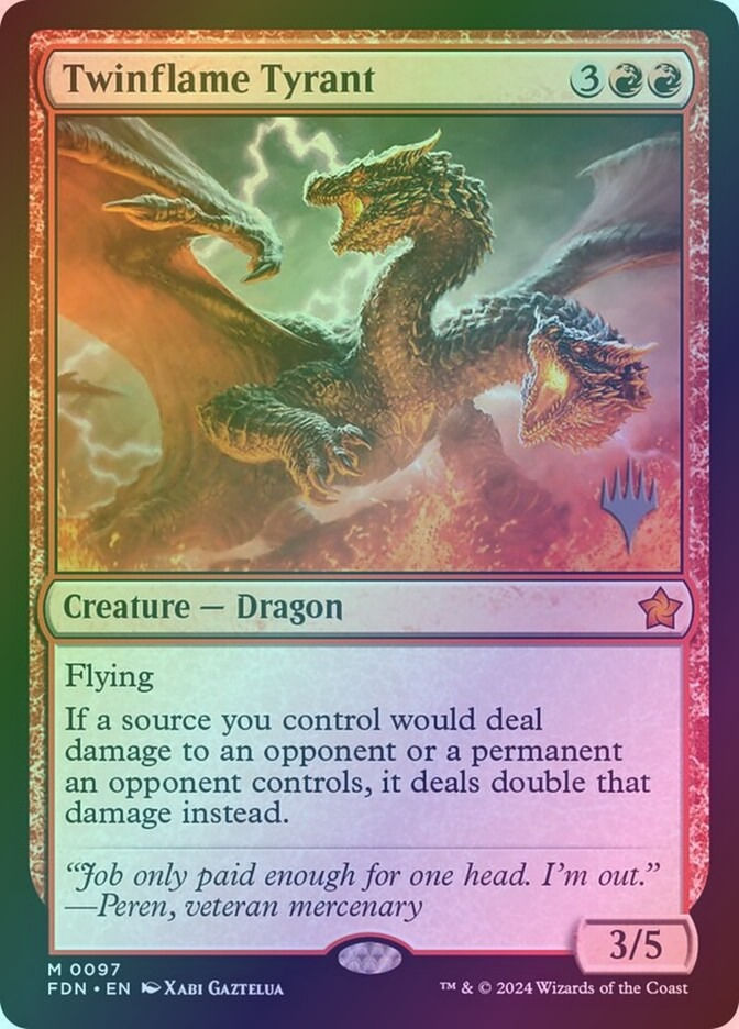 Twinflame Tyrant (PFDN) (97p) / Foil