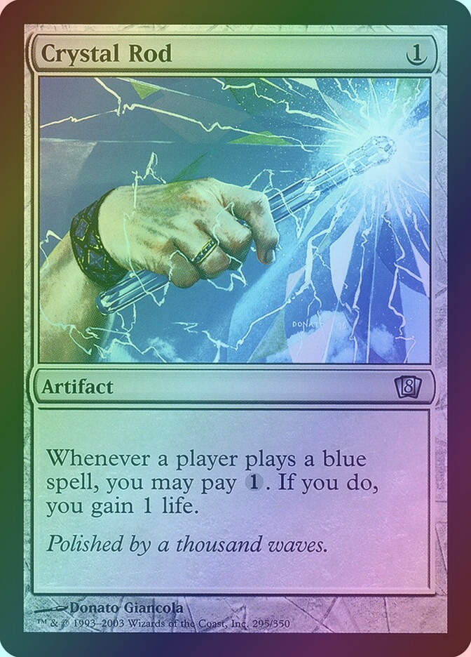Crystal Rod (8ED) (295★) / Foil