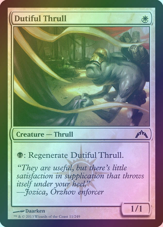 Dutiful Thrull (GTC) (11) / Foil