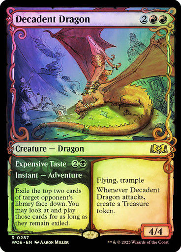 Decadent Dragon // Expensive Taste (woe) / Showcase Foil