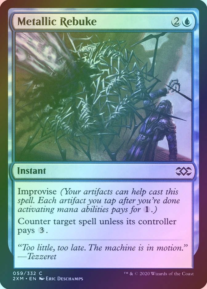 Metallic Rebuke (2XM) (59) / Foil