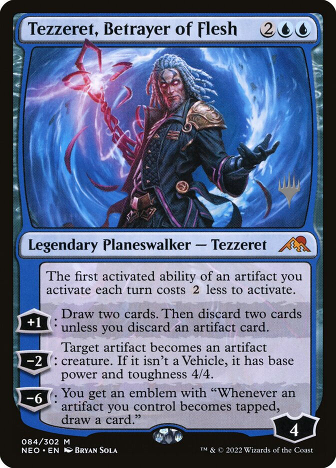 Tezzeret, Betrayer of Flesh (PNEO) (84p)