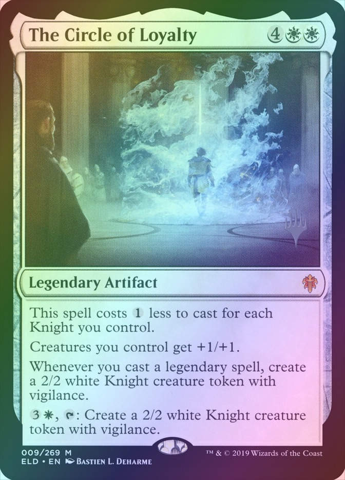 The Circle of Loyalty (PELD) (9p) / Foil