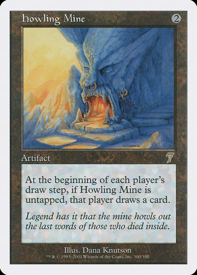 Howling Mine (7ED) (300)