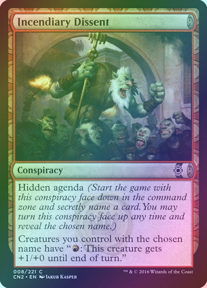 Incendiary Dissent (CN2) (8) / Foil