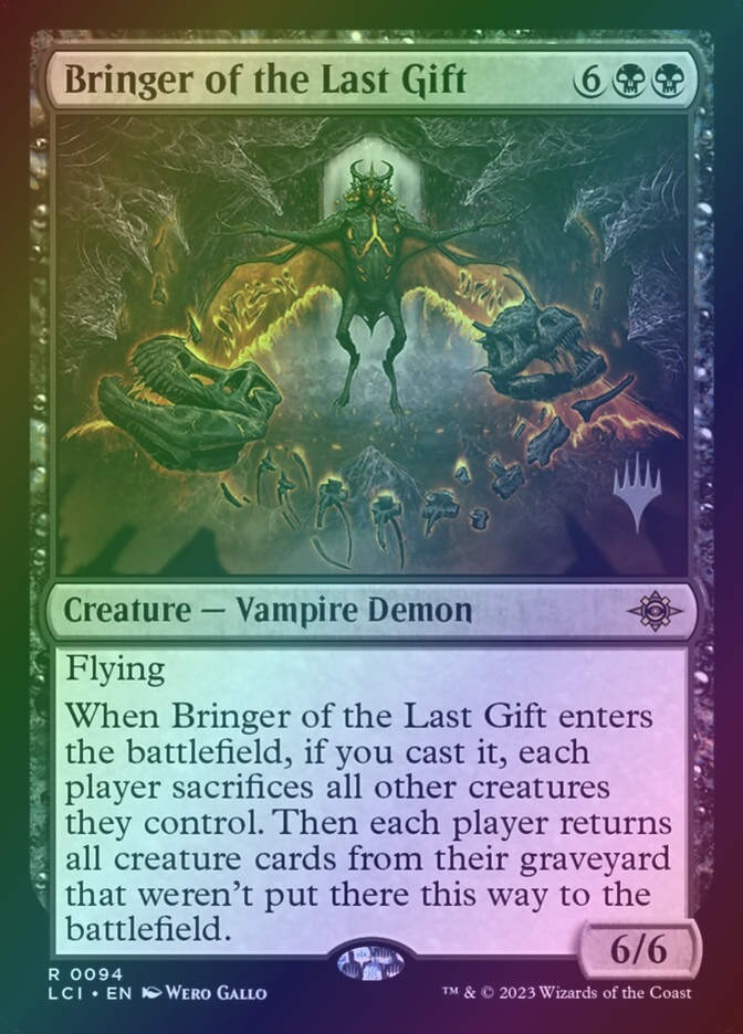 Bringer of the Last Gift (PLCI) (94p) / Foil
