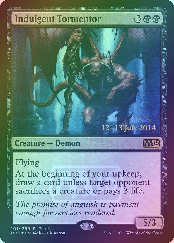 Indulgent Tormentor (PM15) (101) / Foil