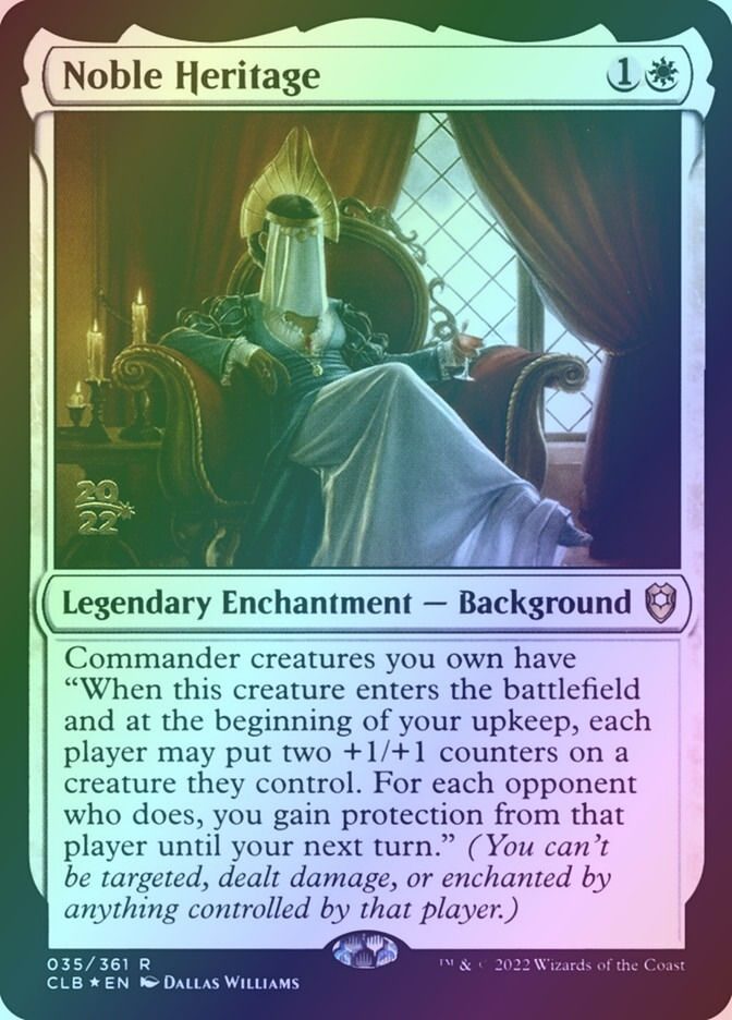 Noble Heritage (PCLB) (35s) / Foil