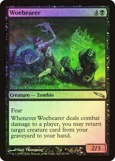 Woebearer (MRD) (83) / Foil