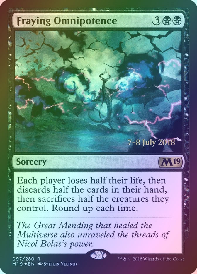 Fraying Omnipotence (PM19) (97s) / Foil
