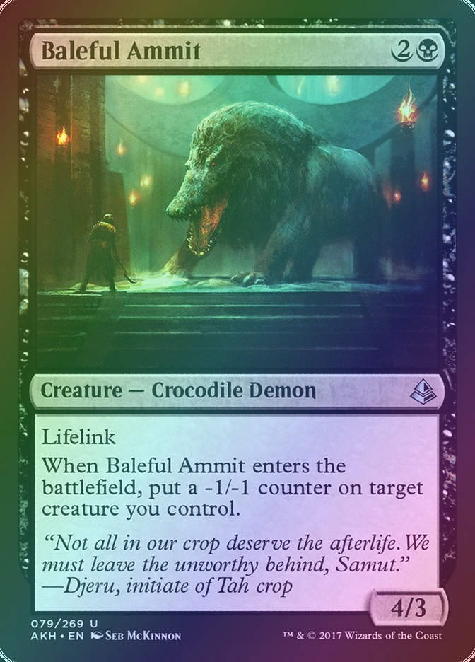 Baleful Ammit (AKH) (79) / Foil
