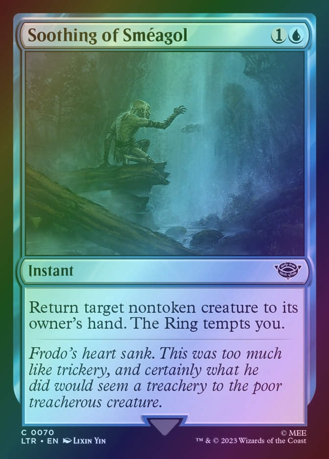 Soothing of Sméagol (LTR) (70) / Foil