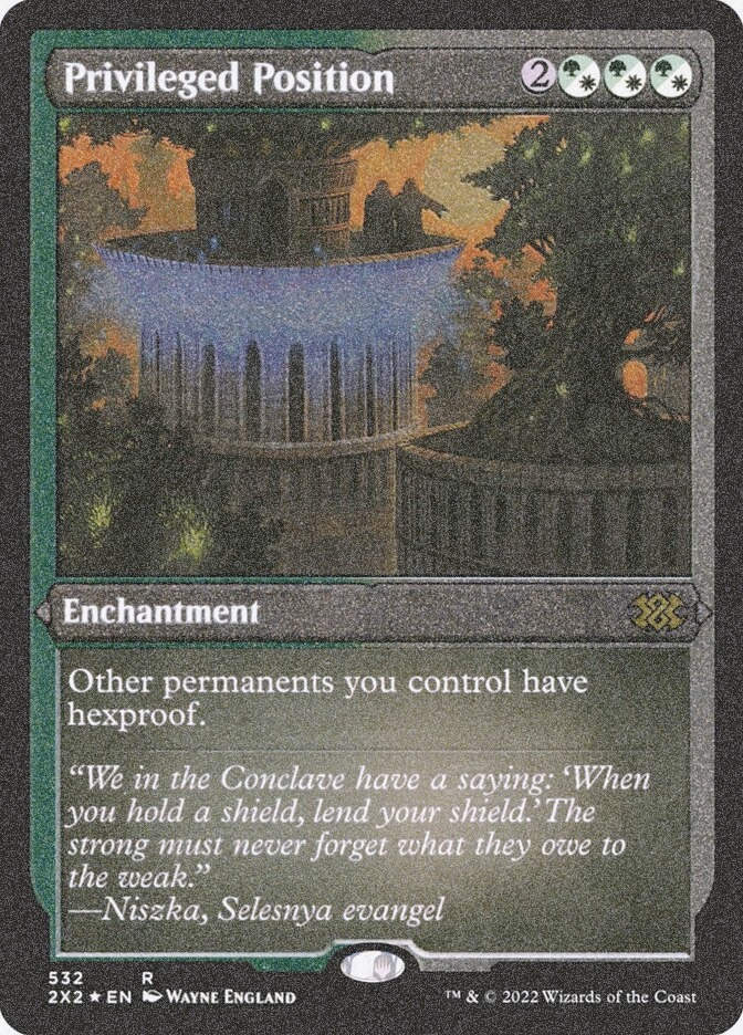 Privileged Position (2X2) (532) / Foil Etched