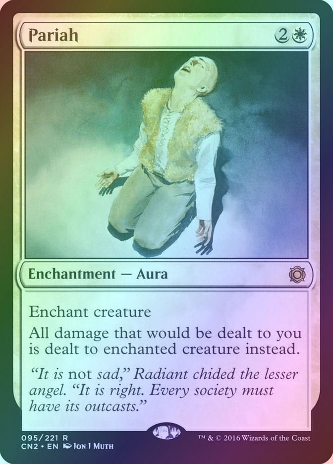 Pariah (CN2) (95) / Foil