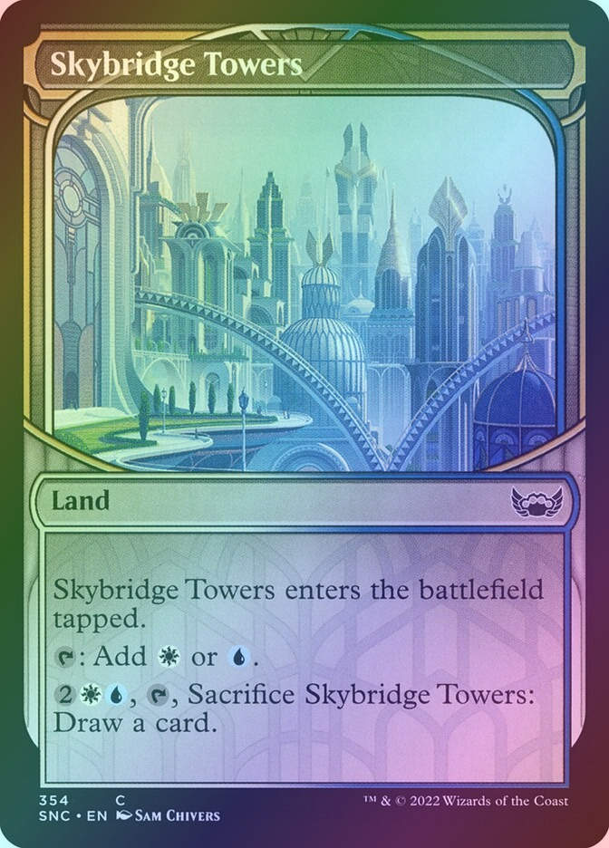 Skybridge Towers (SNC) (354) / Showcase / Foil