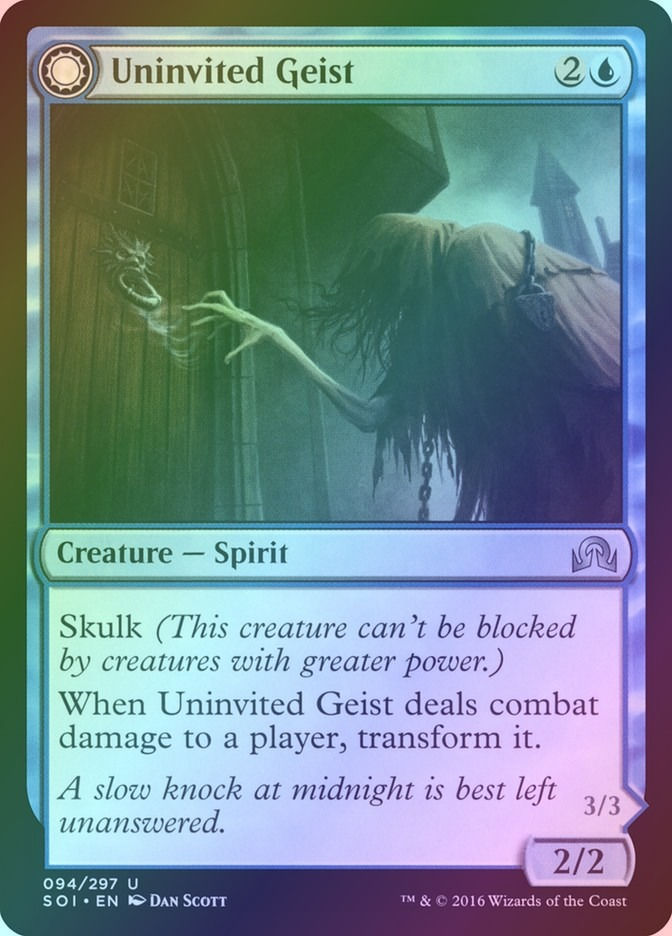 Uninvited Geist // Unimpeded Trespasser (SOI) (94) / Foil — cara 1 de 2