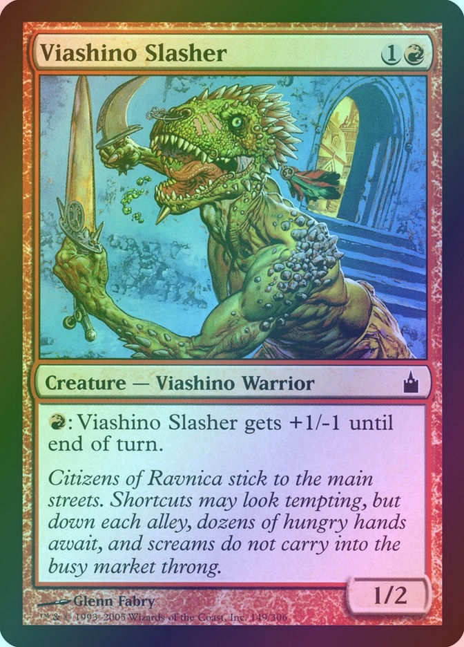 Viashino Slasher (RAV) (149) / Foil