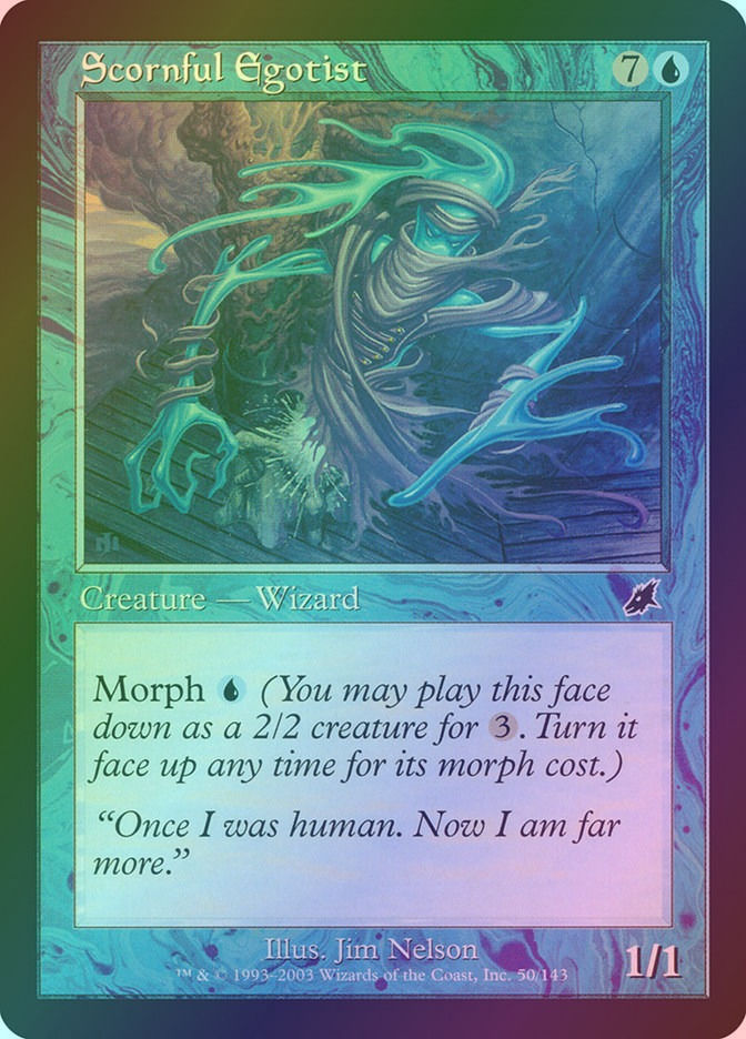 Scornful Egotist (SCG) (50) / Foil