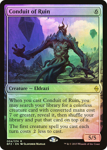 Conduit of Ruin (BFZ) (4) / Foil