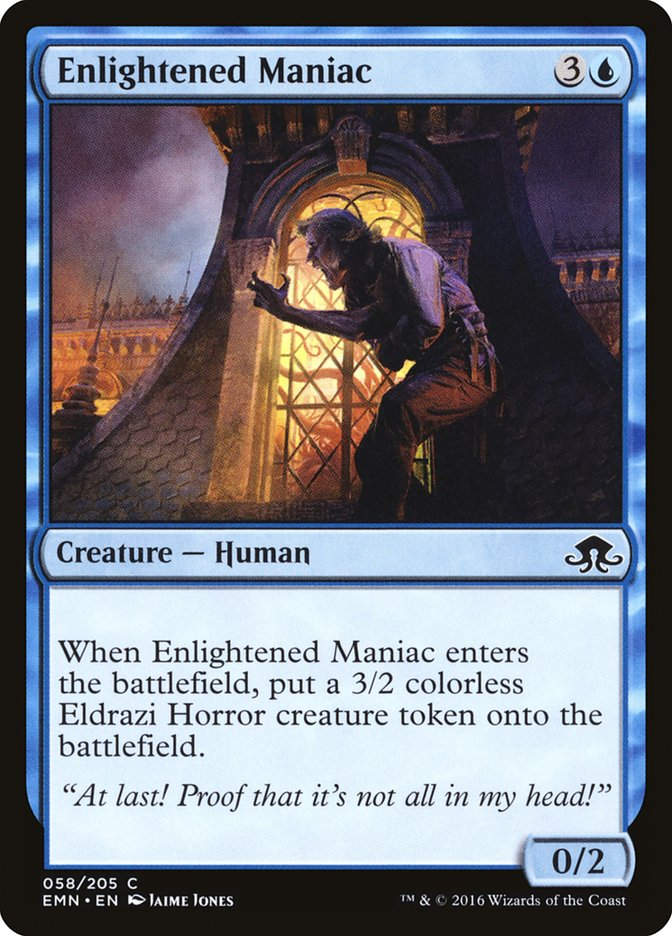 Enlightened Maniac (EMN) (58)