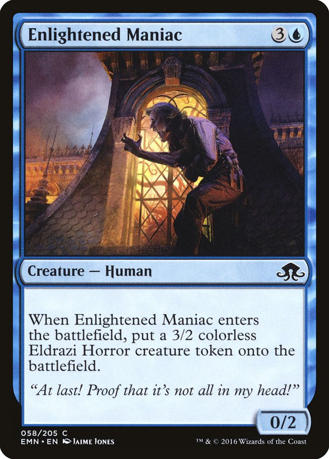 Enlightened Maniac (EMN) (58)