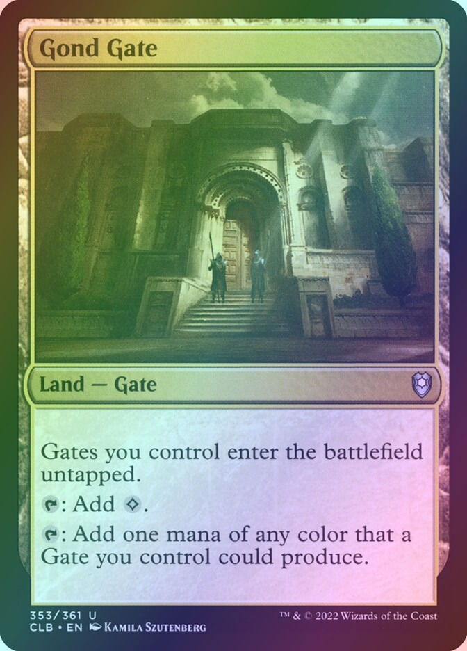Gond Gate (CLB) (353) / Foil