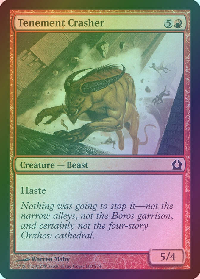 Tenement Crasher (RTR) (108) / Foil