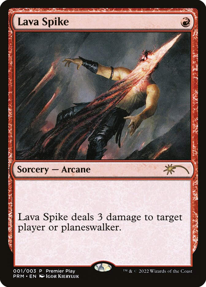 Lava Spike (PRM) / (Premier Play)