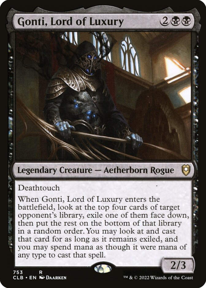 Gonti, Lord of Luxury (CLB) (753)