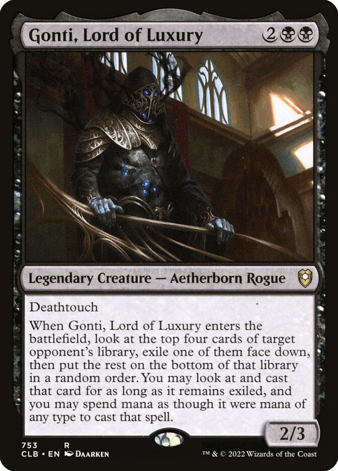Gonti, Lord of Luxury (CLB) (753)