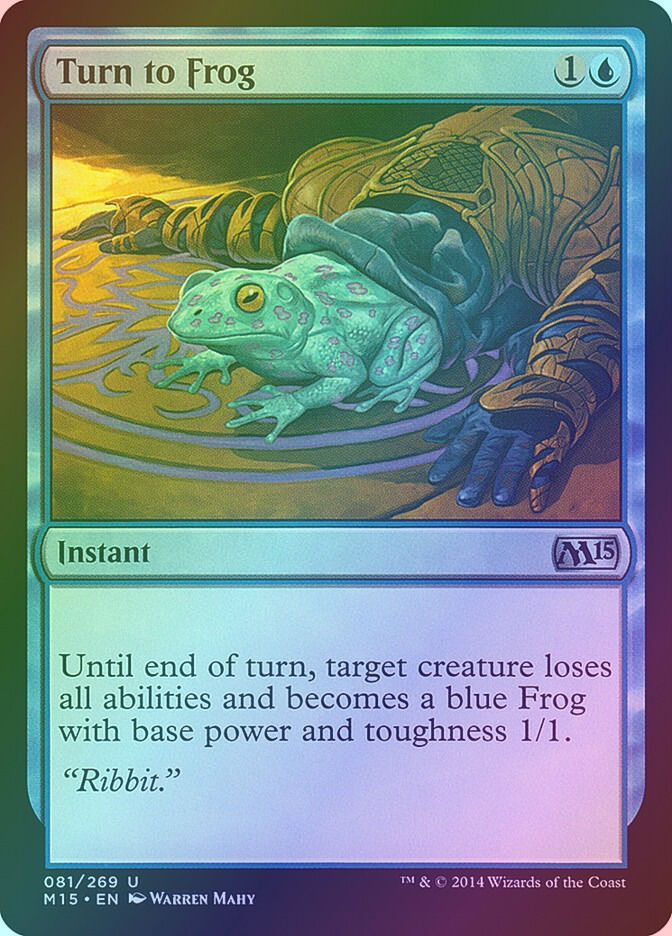 Turn to Frog (M15) (81) / Foil