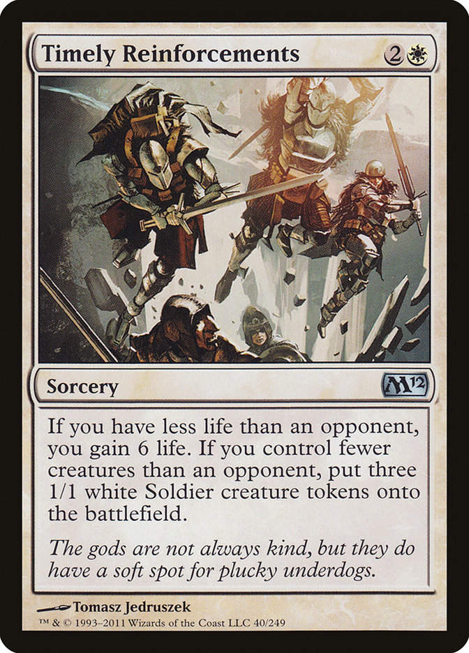 Timely Reinforcements (M12) (40)