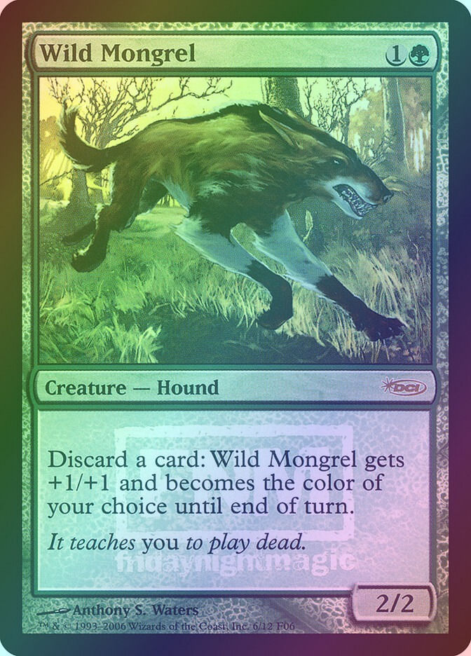 Wild Mongrel (F06) (6) / Foil