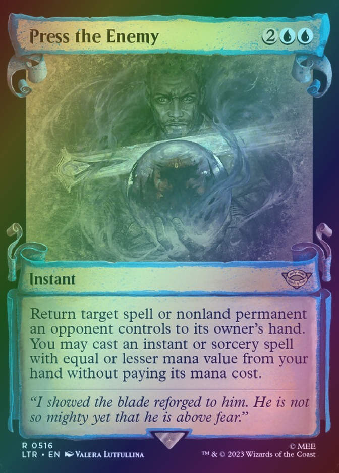 Press the Enemy (LTR) (516) / Showcase / Foil