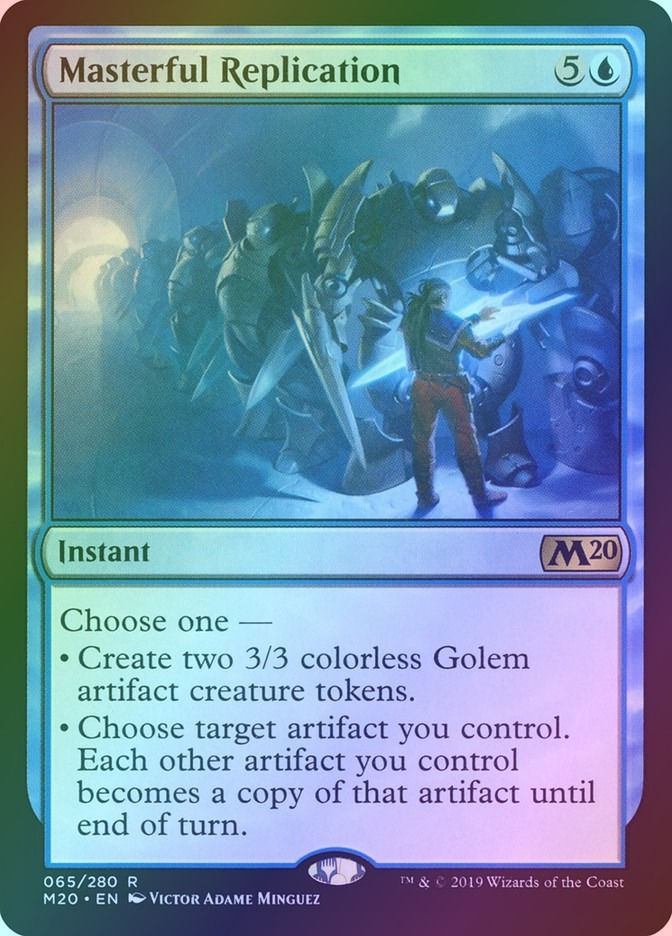 Masterful Replication (M20) (65) / Foil
