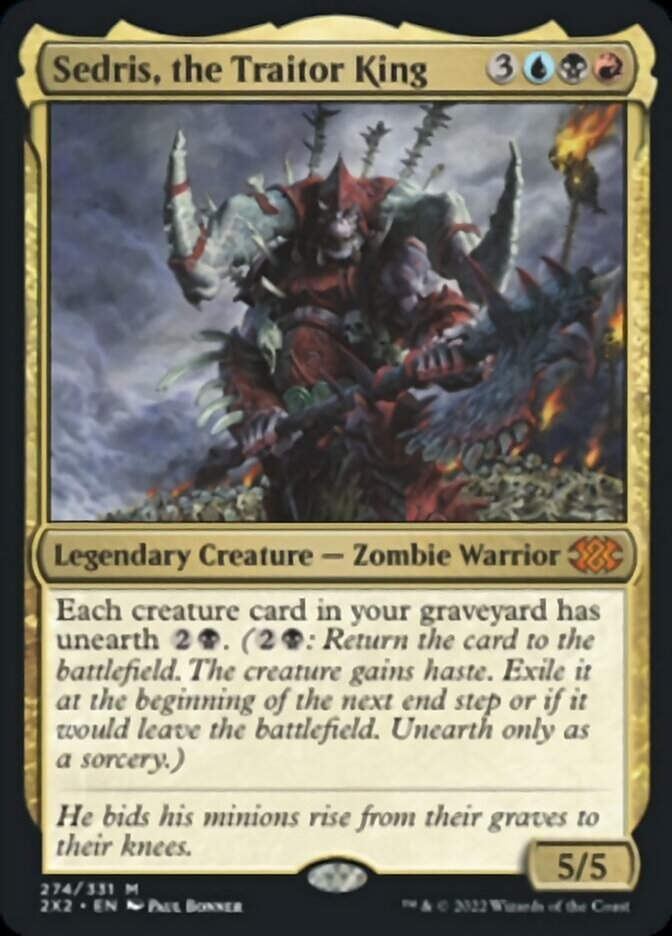 Sedris, the Traitor King (2X2)