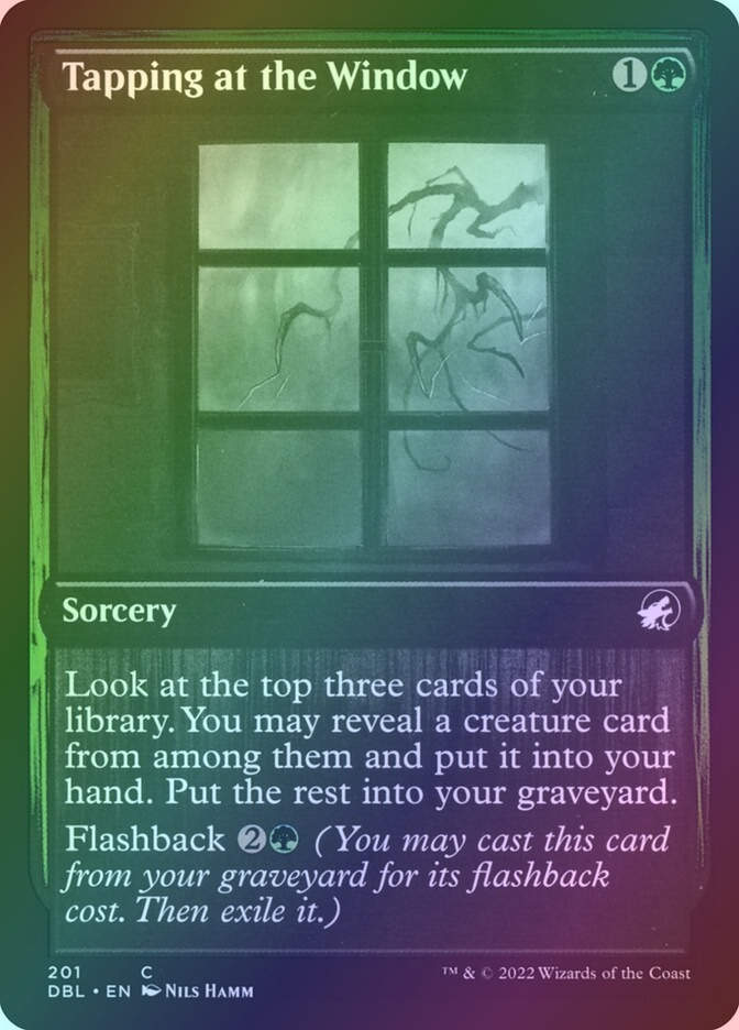 Tapping at the Window (DBL) (201) / Foil