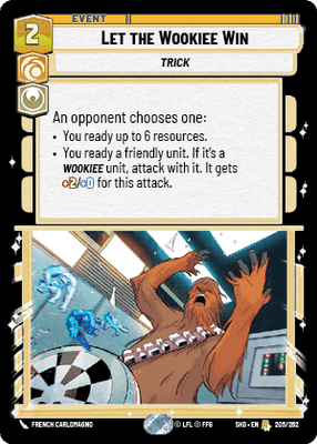 Let the Wookiee Win (SHD_#205/262) / Foil