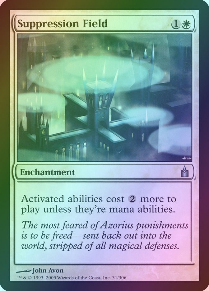 Suppression Field (RAV) (31) / Foil