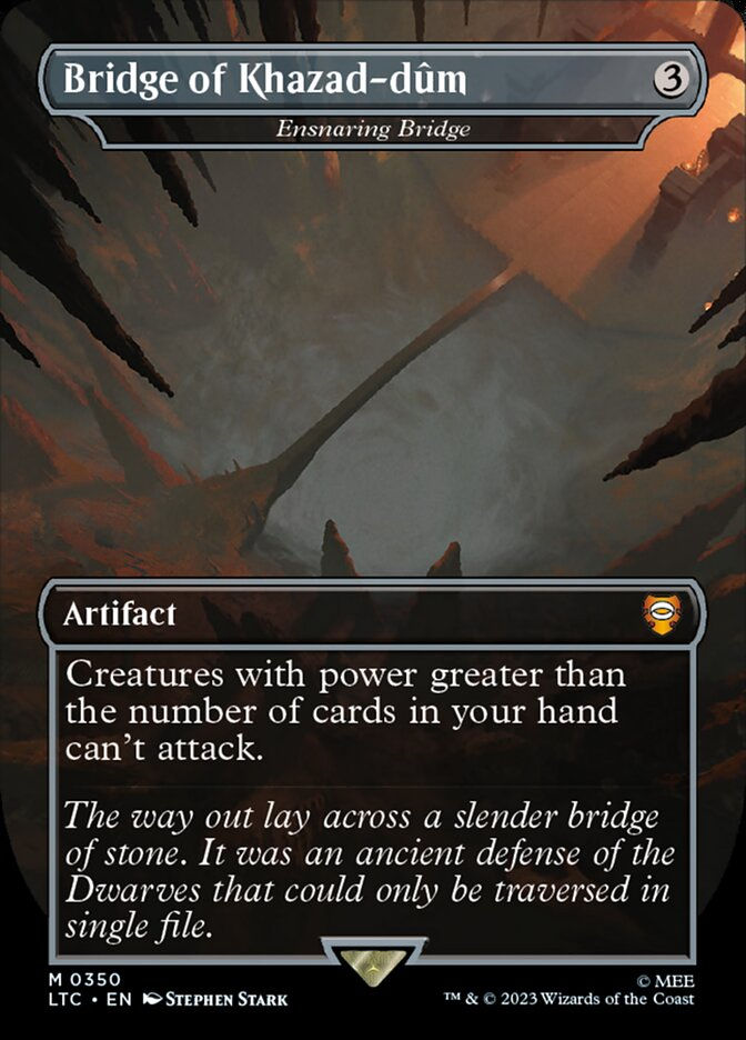 Ensnaring Bridge (LTC) (350) / Borderless