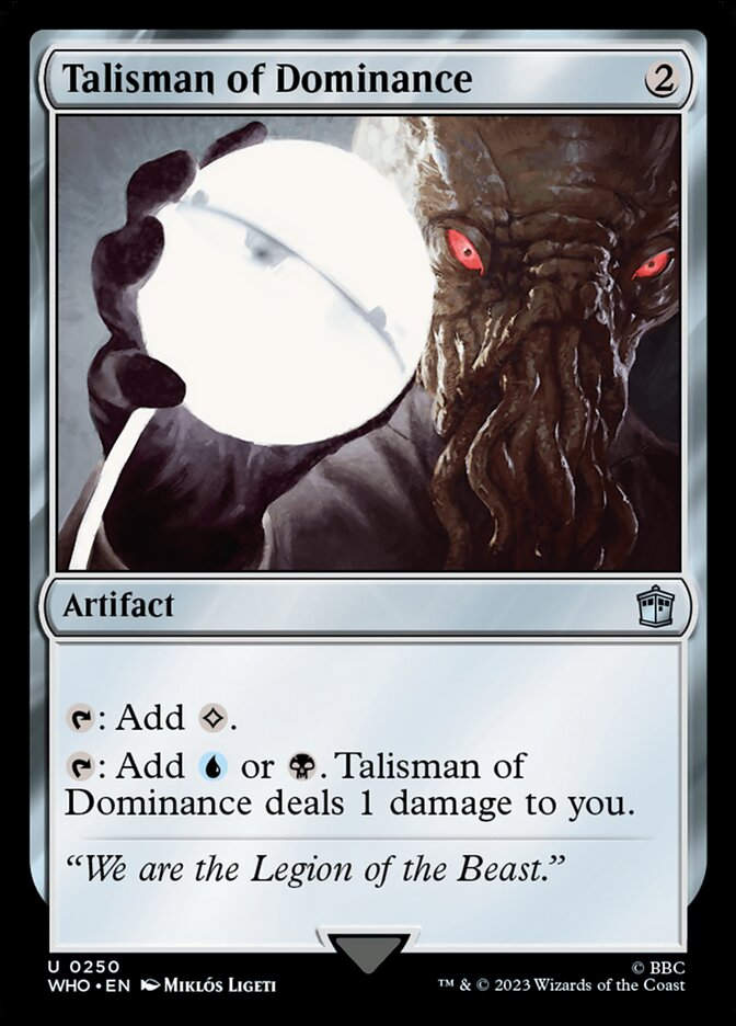 Talisman of Dominance (WHO) (250)