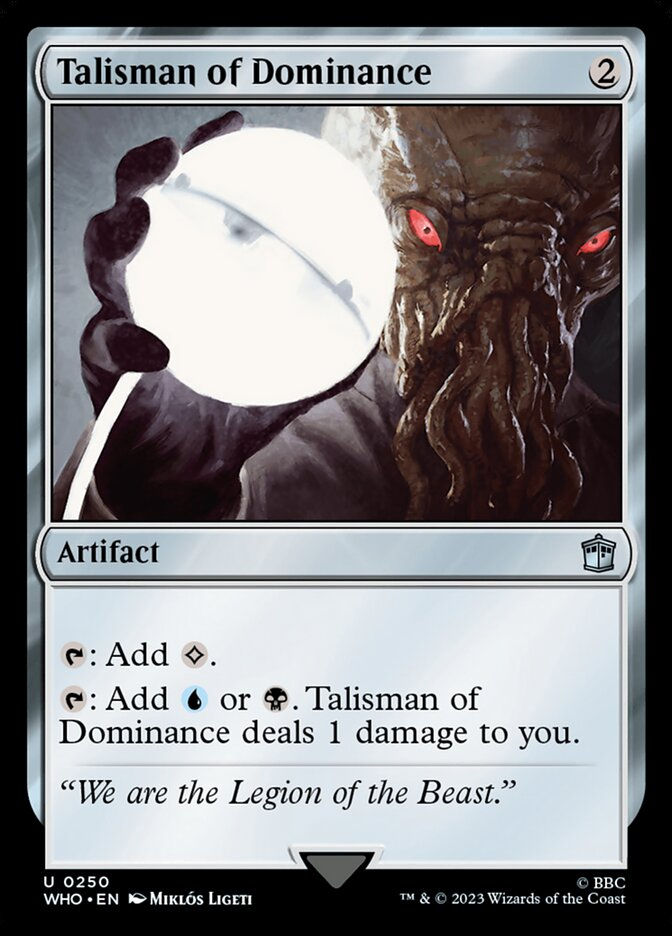 Talisman of Dominance (WHO) (250)