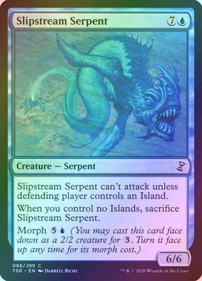 Slipstream Serpent (TSR) (86) / Foil