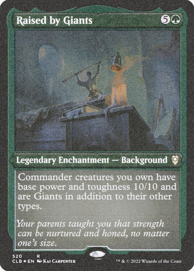 Raised by Giants (CLB) (520) / Foil Etched