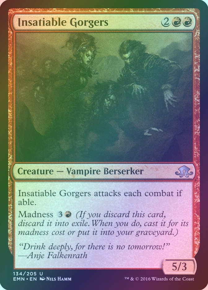 Insatiable Gorgers (EMN) (134) / Foil