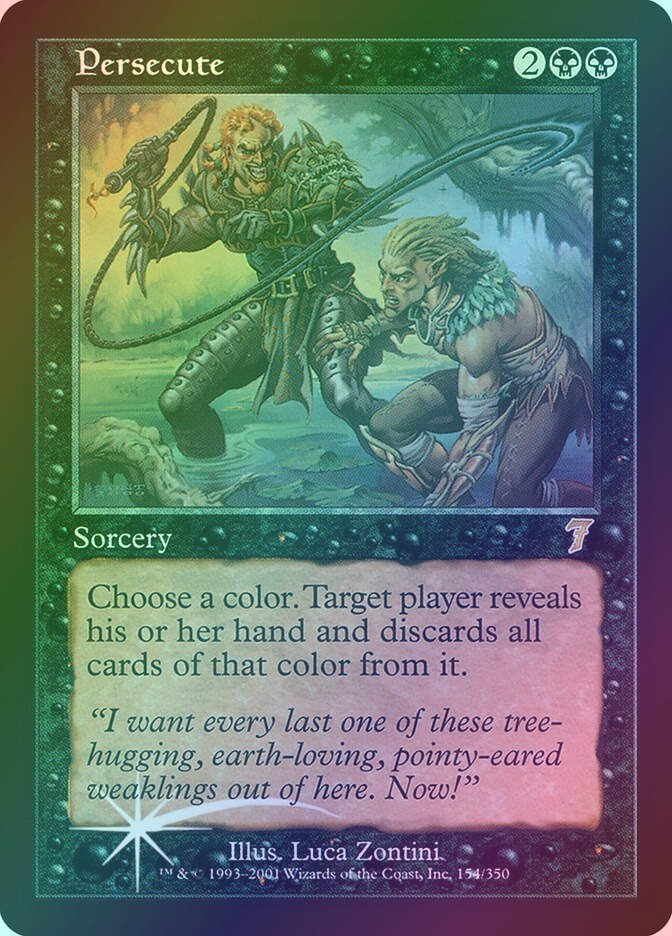 Persecute (7ED) (154★) / Foil