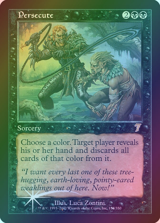 Persecute (7ED) (154★) / Foil